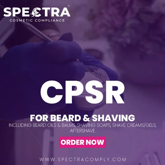 CPSR for Beard & Shaving (Including Beard oils & balms, shaving soaps, shave creams/gels, aftershave)