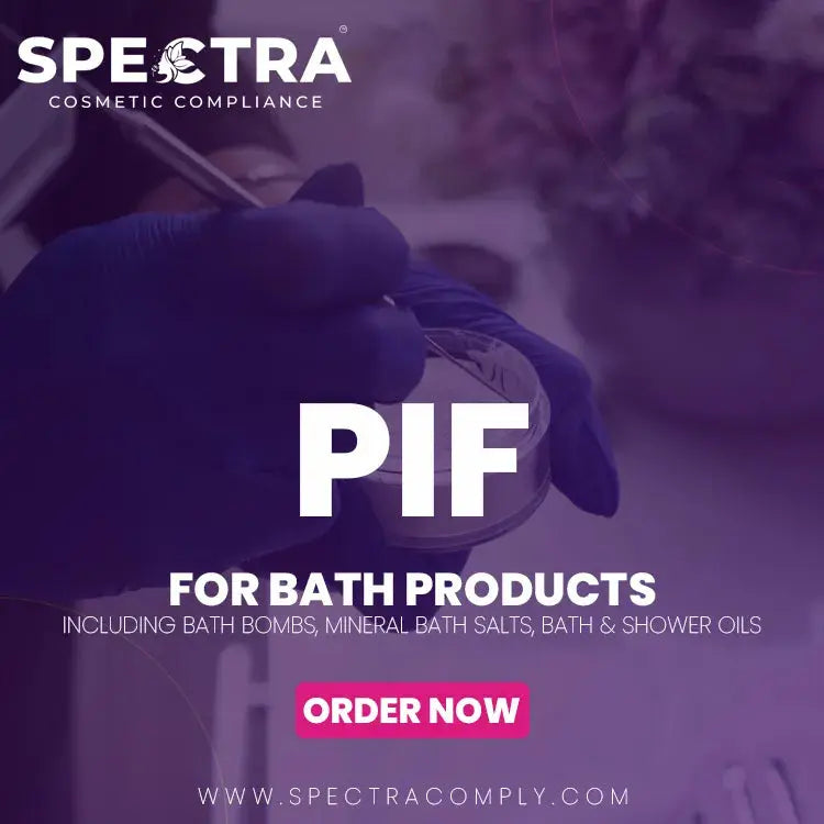 Spectra Cosmetic Compliance PIF for bath bombs, mineral bath salts and shower oils
