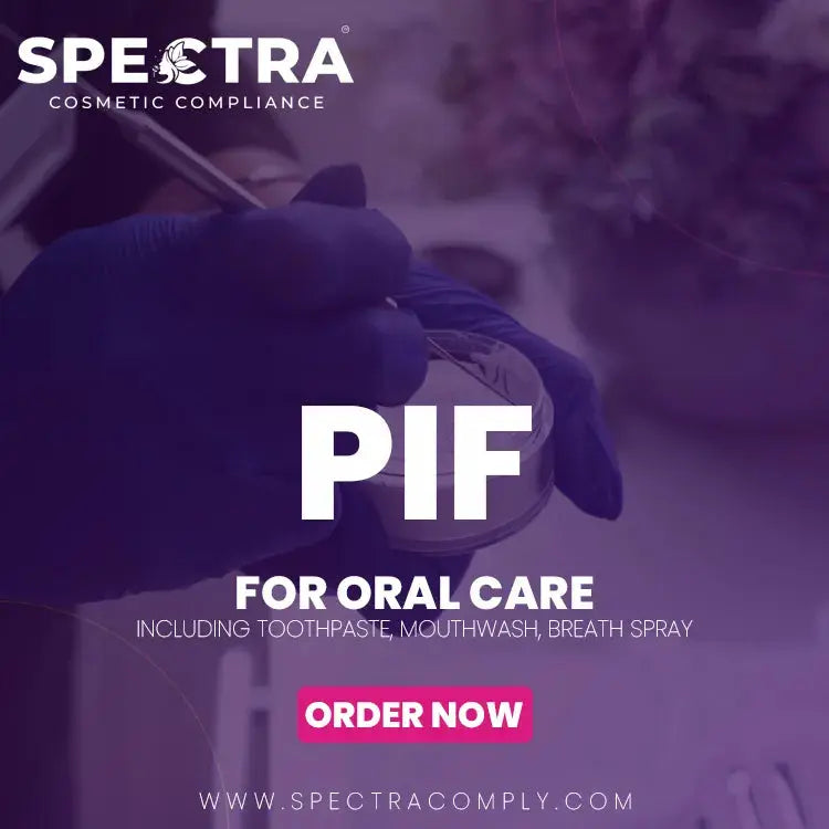 Spectra Cosmetic Compliance PIF for toothpaste, mouthwash and breath spray